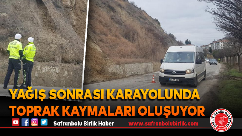 Yağış sonrası karayolunda toprak kaymaları oluşuyor