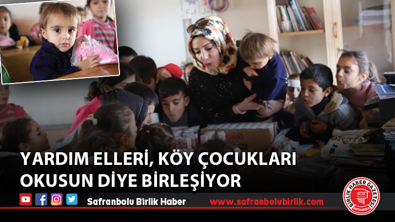 Yardım elleri, köy çocukları okusun diye birleşiyor