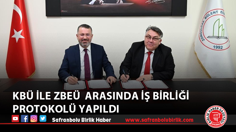 KBÜ ile ZBEÜ Arasında İş Birliği Protokolü Yapıldı