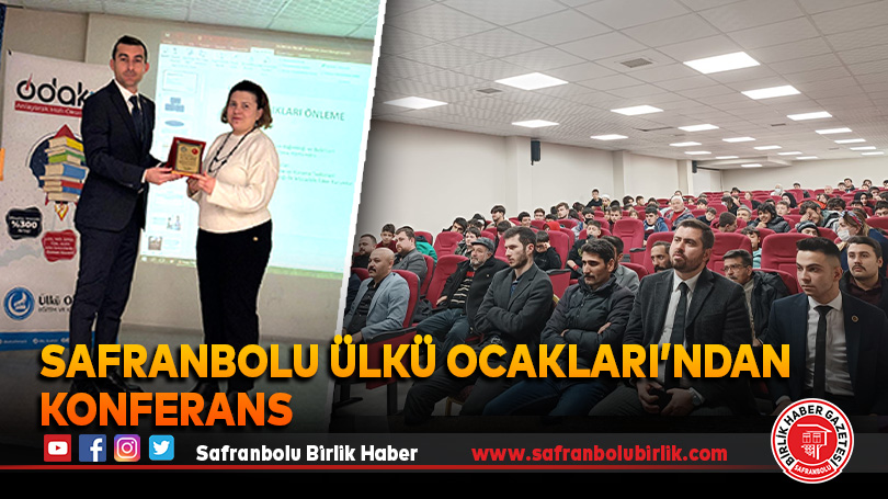 Safranbolu Ülkü Ocakları’ndan Konferans