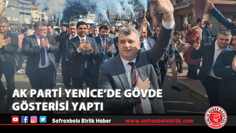 AK Parti Yenice’de gövde gösterisi yaptı