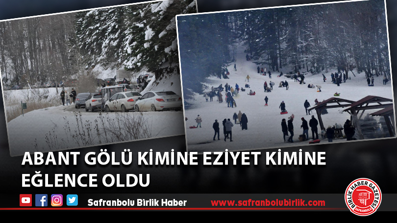 Abant Gölü kimine eziyet kimine eğlence oldu