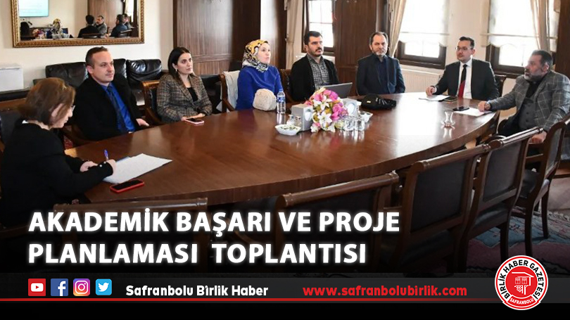 Akademik Başarı ve Proje Planlaması  Toplantısı