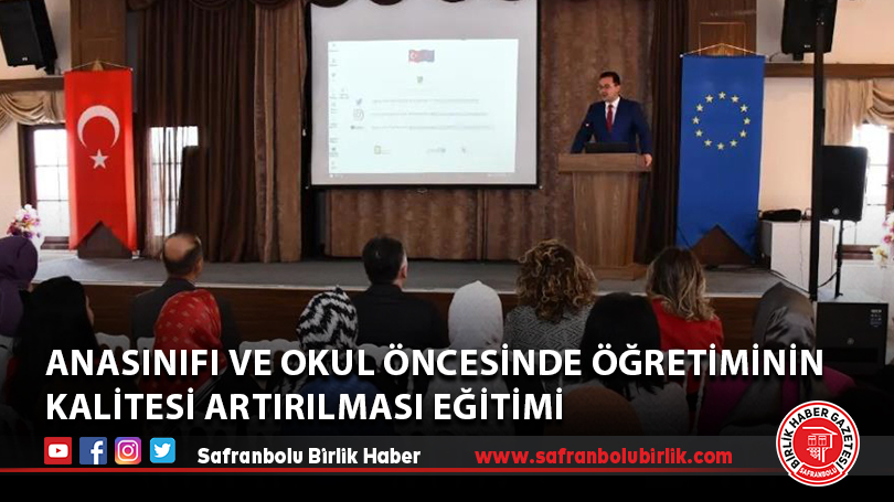 Anasınıfı ve okul öncesinde öğretiminin kalitesi artırılması eğitimi