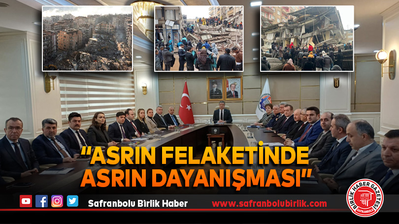 “Asrın Felaketinde Asrın Dayanışması”