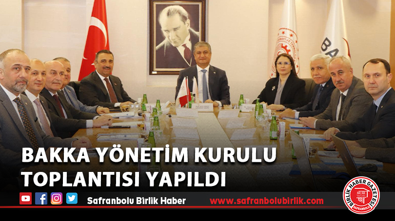 BAKKA Yönetim Kurulu Toplantısı Yapıldı