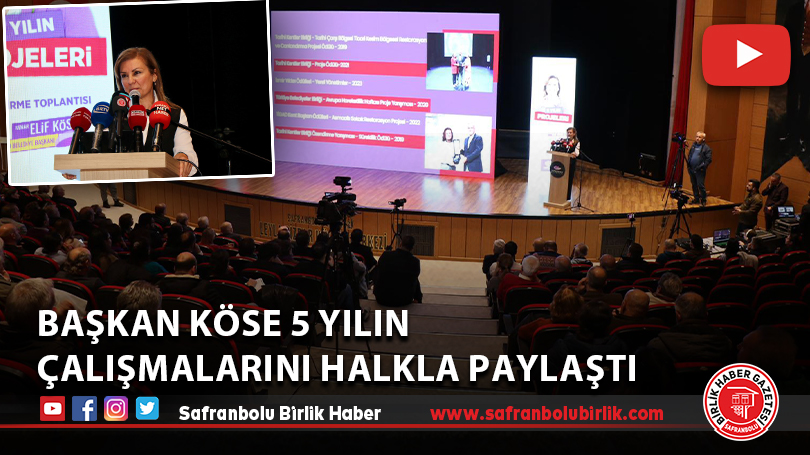 BAŞKAN KÖSE 5 YILIN ÇALIŞMALARINI HALKLA PAYLAŞTI