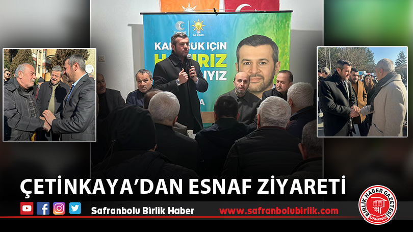 Çetinkaya’dan esnaf ziyareti