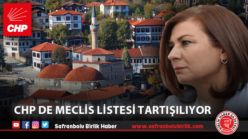 CHP de Meclis Listesi Tartışılıyor