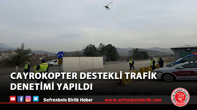 Cayrokopter Destekli Trafik Denetimi Yapıldı