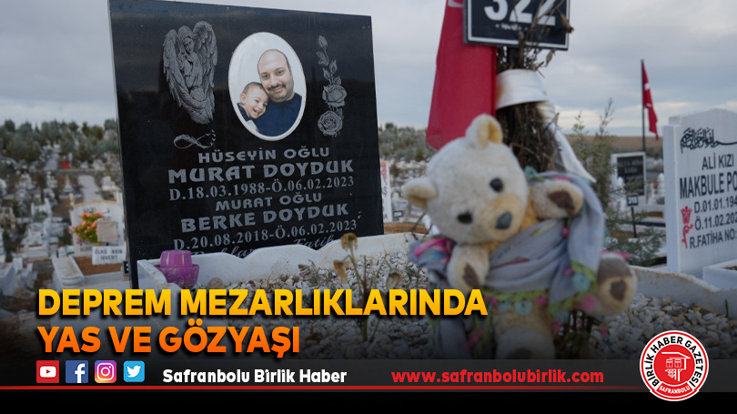 Deprem mezarlıklarında yas ve gözyaşı