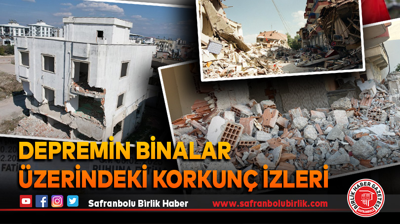 Depremin binalar üzerindeki korkunç izleri