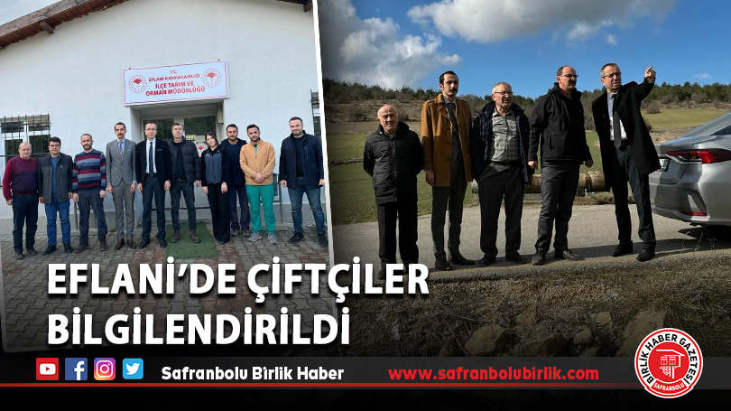 Eflani’de Çiftçiler Bilgilendirildi