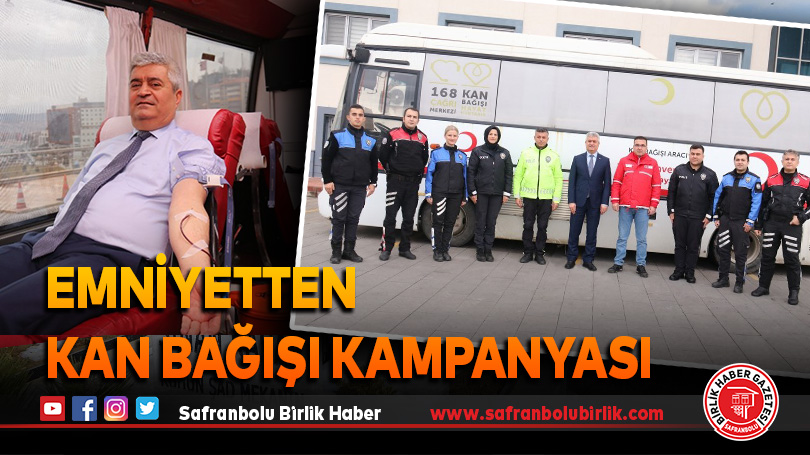 Emniyetten kan bağışı kampanyası