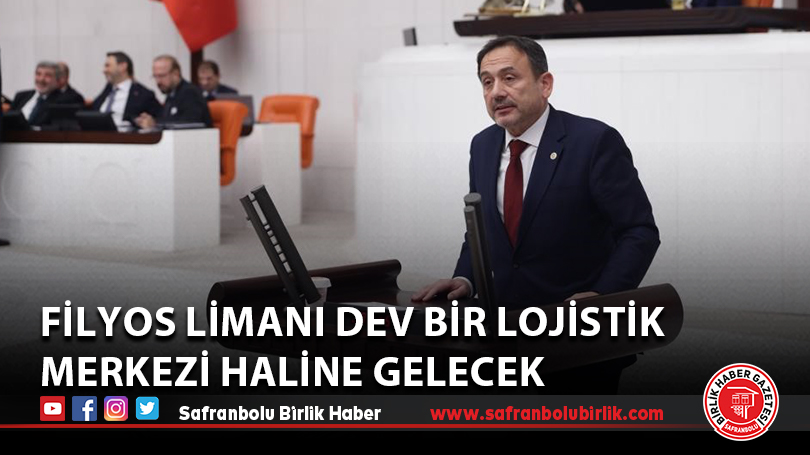 Filyos Limanı dev bir lojistik merkezi haline gelecek
