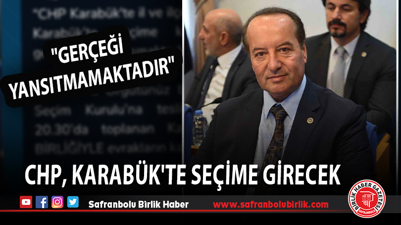 CHP, Karabük’te seçime girecek