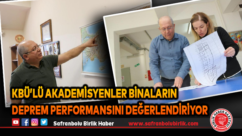 KBÜ’lü Akademisyenler Binaların Deprem Performansını Değerlendiriyor