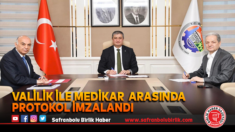 Karabük Valiliği ile Medikar  arasında protokol imzalandı