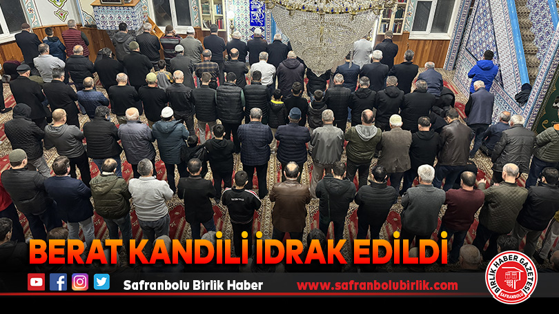 Karabük’te Berat Kandili idrak edildi