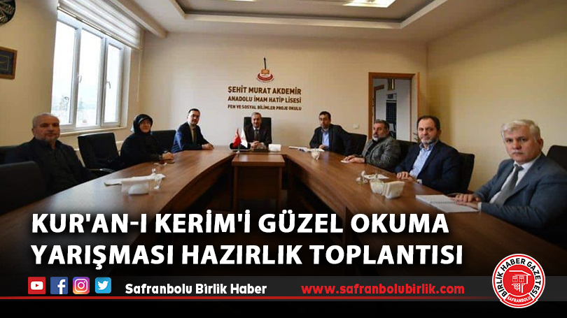 Kur’an-ı Kerim’i Güzel Okuma Yarışması Hazırlık Toplantısı