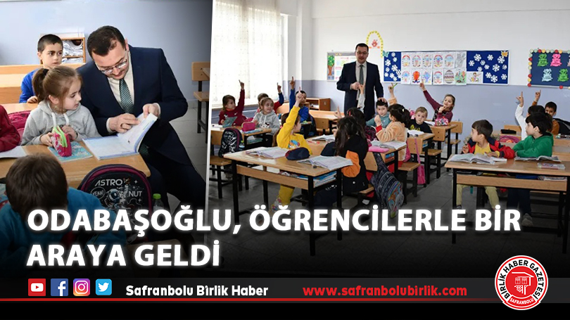 Odabaşoğlu, öğrencilerle bir araya geldi