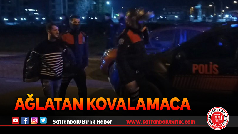 Polisten ağlatan kovalamaca