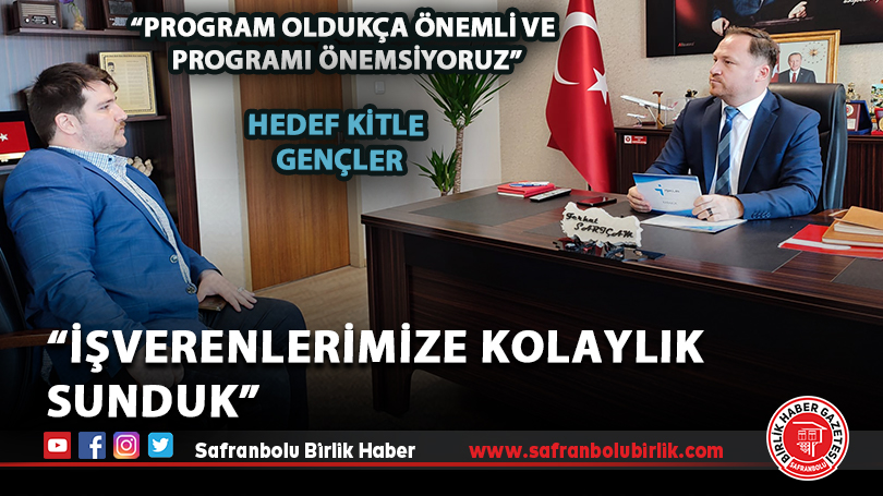 “İşverenlerimize kolaylık sunduk”