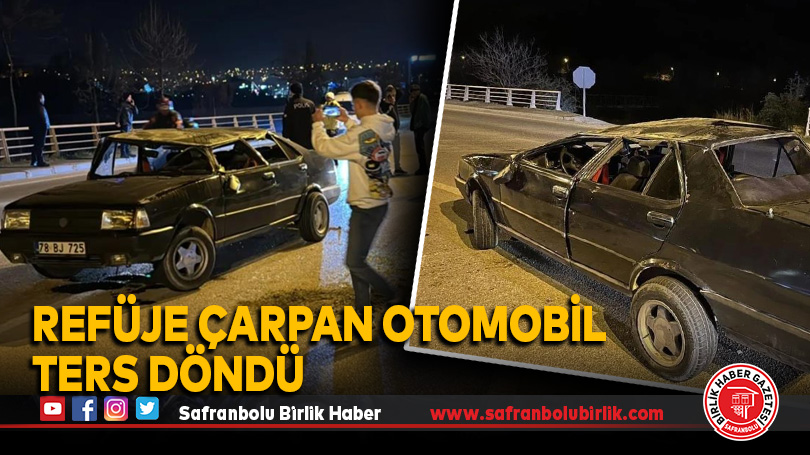 Refüje çarpan otomobil takla attı