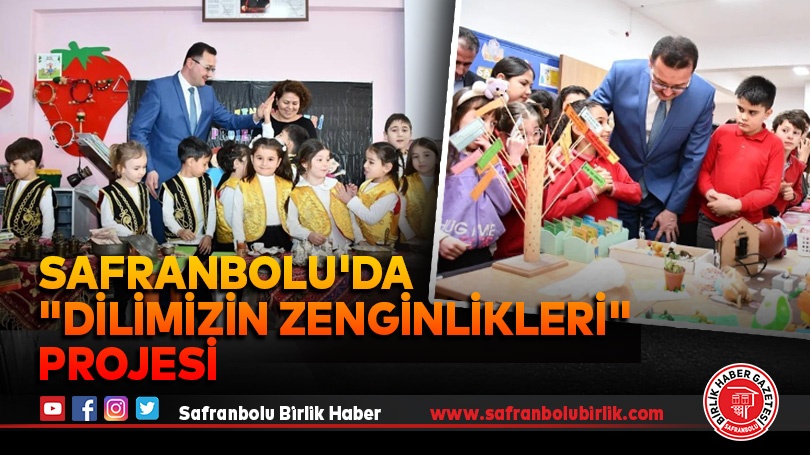 Safranbolu’da “Dilimizin Zenginlikleri” Projesi