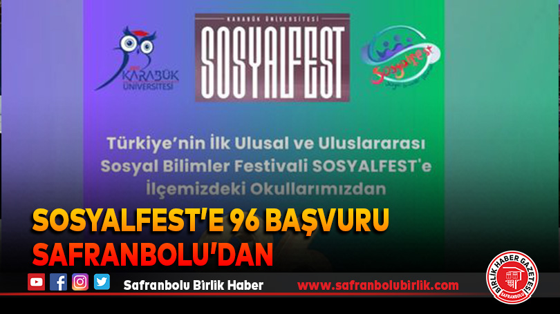 SOSYALFEST’E 96 BAŞVURU SAFRANBOLU’DAN