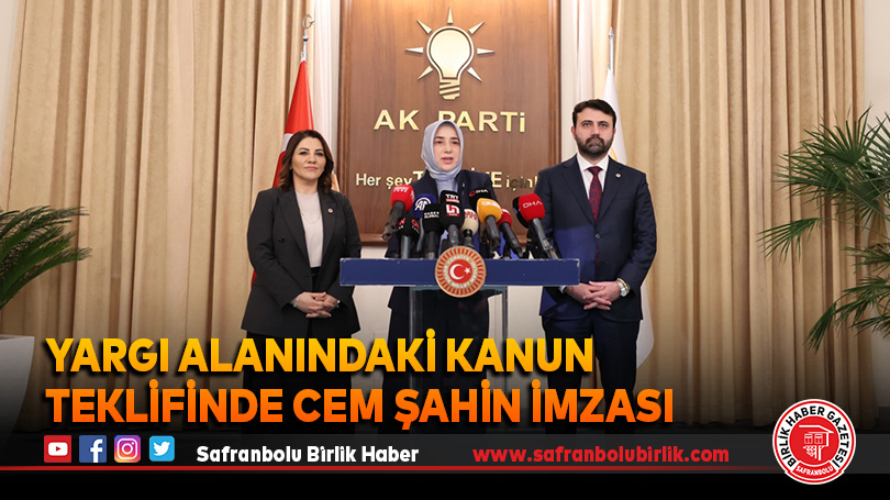 Yargı alanındaki kanun teklifinde Cem Şahin imzası