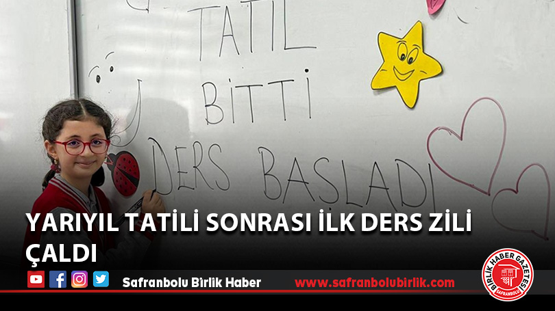 Yarıyıl tatili sonrası ilk ders zili çaldı