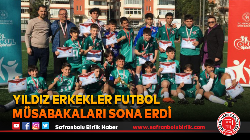 Yıldız Erkekler Futbol Müsabakaları Sona Erdi