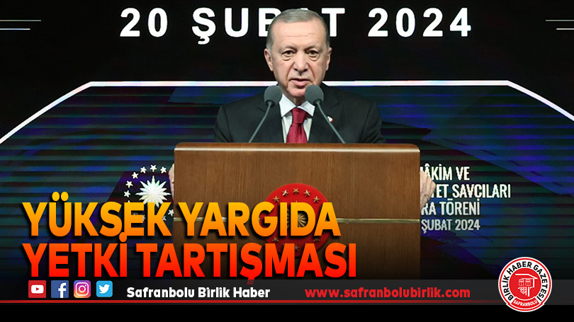 Yüksek yargıda yetki tartışması