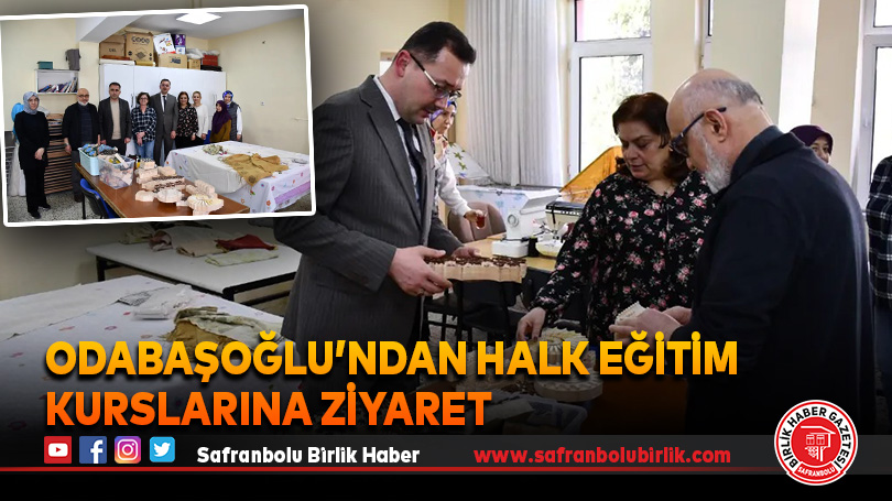 Odabaşoğlu’ndan Halk Eğitim Kurslarına Ziyaret