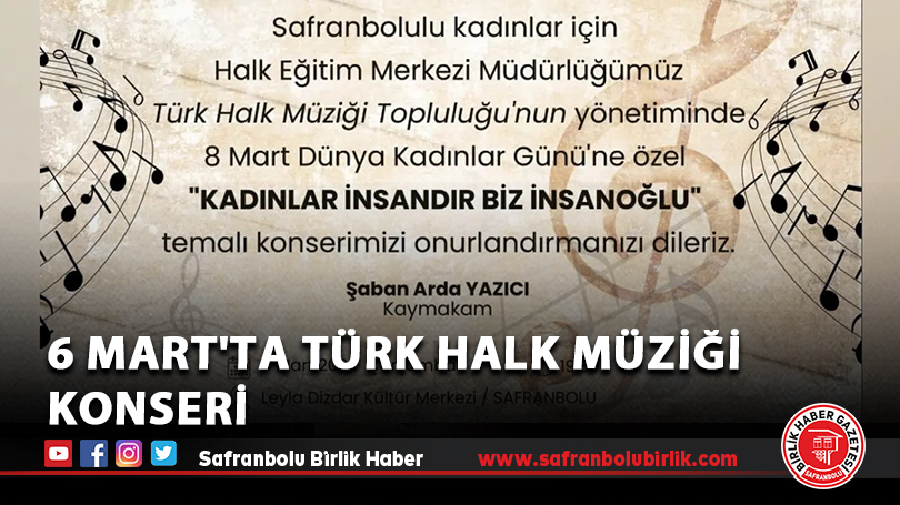 6 Mart’ta Türk Halk Müziği Konseri