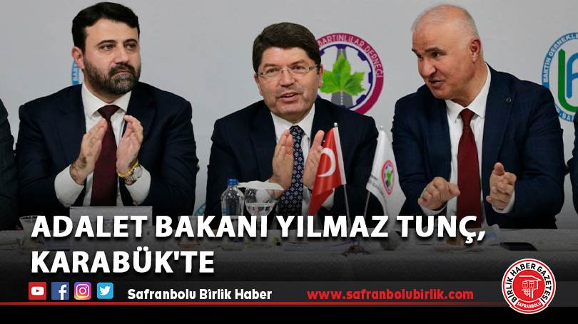 Adalet Bakanı Yılmaz Tunç, Karabük’te