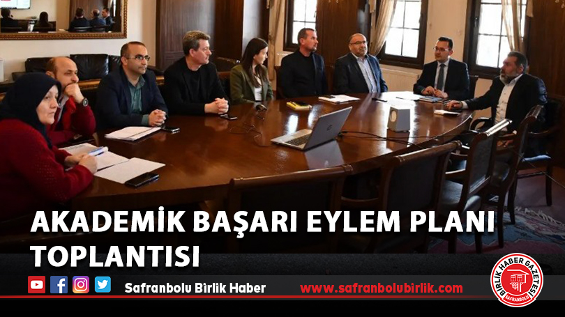 Akademik Başarı Eylem Planı toplantısı
