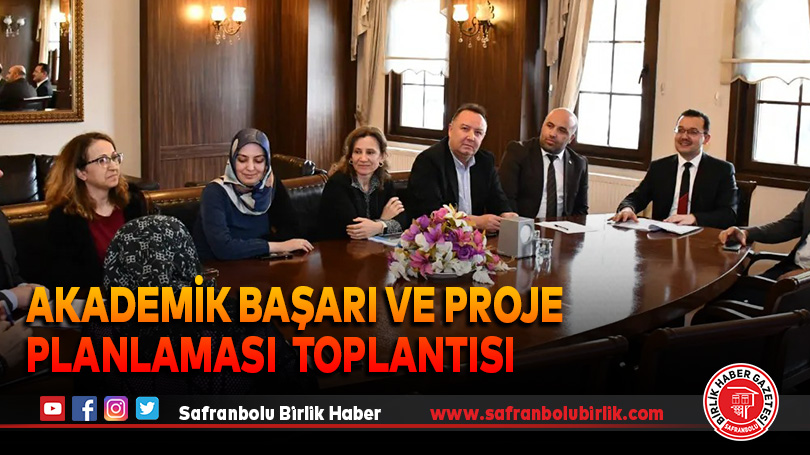 Akademik Başarı ve Proje Planlaması  Toplantısı