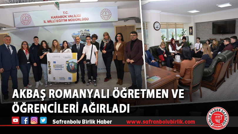 Akbaş, Romanyalı Öğretmen ve Öğrencileri Ağırladı