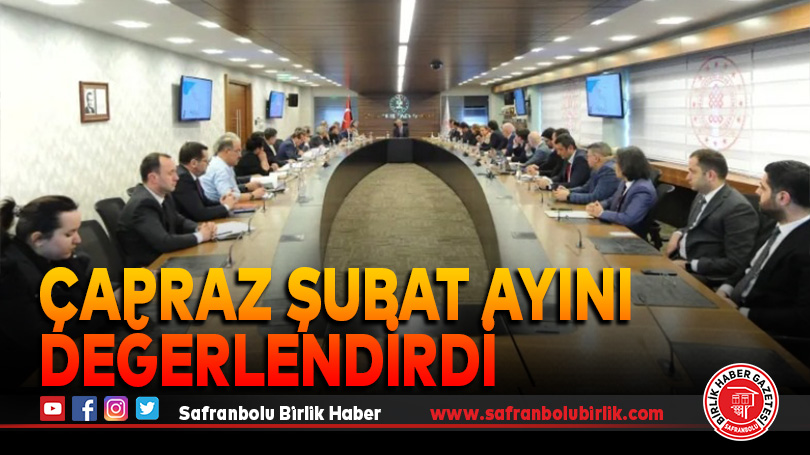 Çapraz Şubat Ayını Değerlendirdi