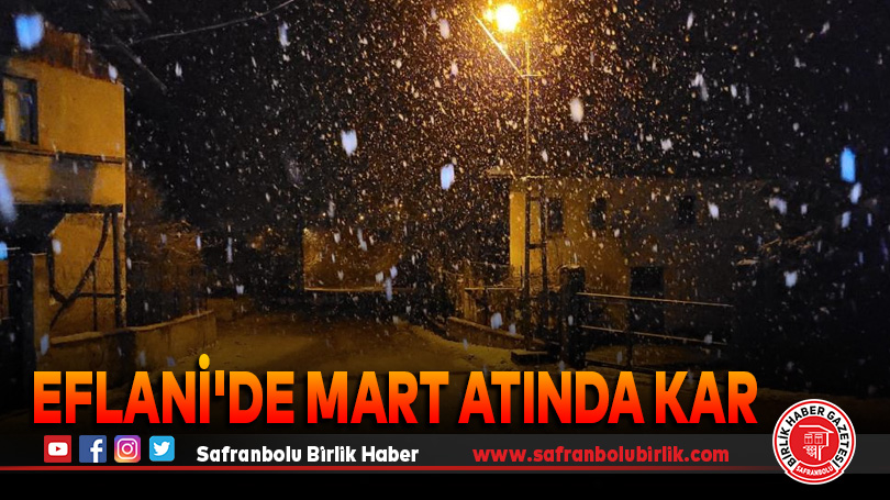 Eflani’de Mart Atında Kar