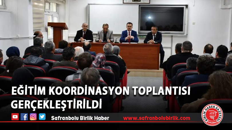 Eğitim Koordinasyon Toplantısı gerçekleştirildi