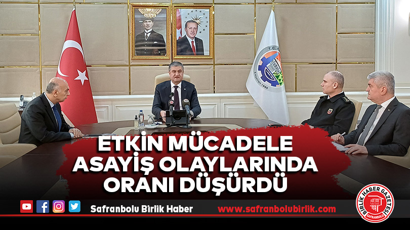 Etkin Mücadele Asayiş Olaylarında Oranı Düşürdü