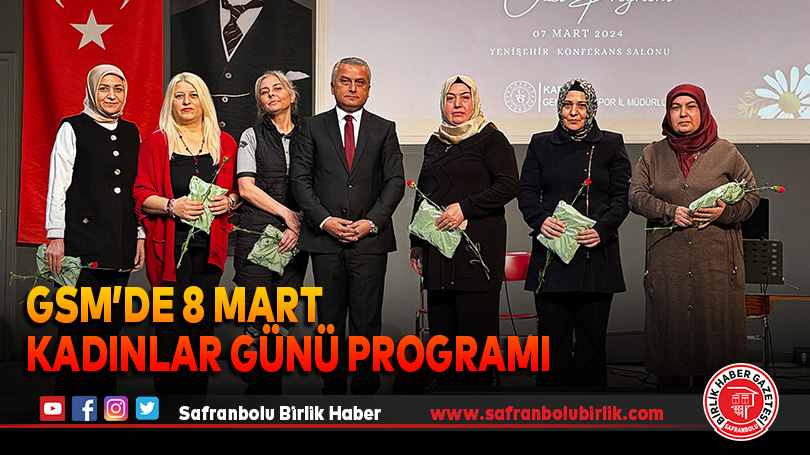 GSM’de 8 Mart Kadınlar Günü Programı
