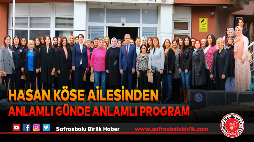 Hasan Köse Ailesinden Anlamlı Günde Anlamlı Program