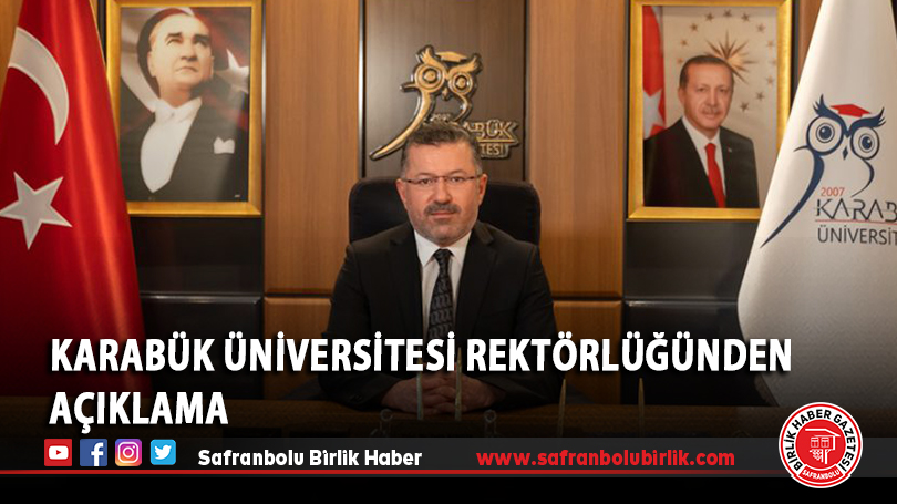 Karabük Üniversitesi Rektörlüğünden açıklama