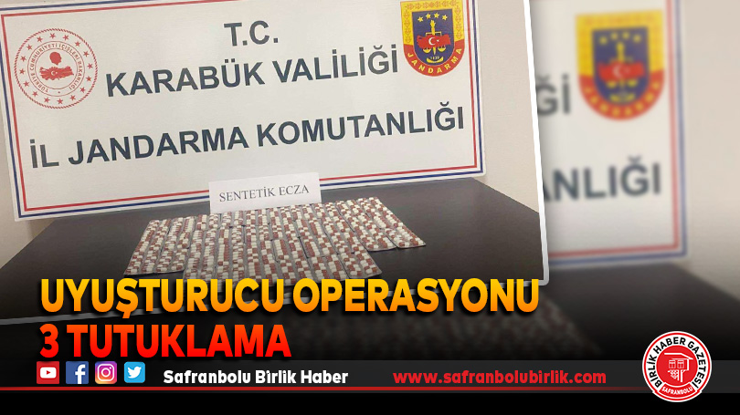 Karabük’te uyuşturucu operasyonu: 3 tutuklama