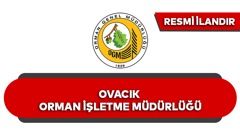 OVACIK ORMAN İŞLETME MÜDÜRLÜĞÜ YAKIT ALIMI VE NAKLİYATI İŞİ