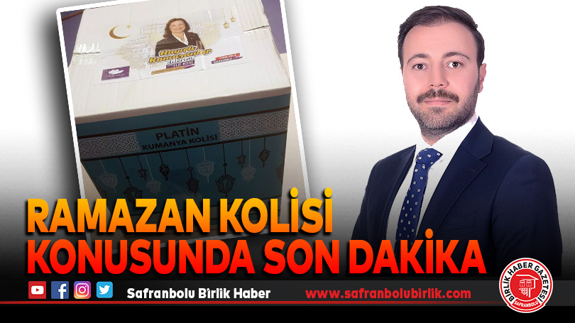 Ramazan kolisi konusunda son dakika